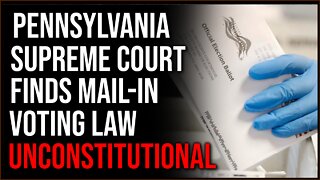 Pennsylvania Court Rules Mail-In Voting Unconstitutional, Republicans WON