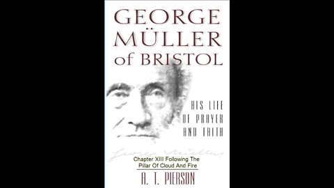 George Müller of Bristol, By Arthur T. Pierson, Chapter 13