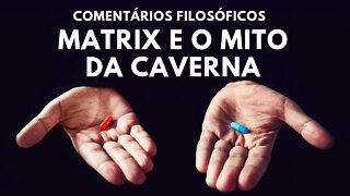 A MATRIX E O MITO DA CAVERNA