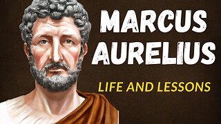 The Life and Lessons of Marcus Aurelius: A Guide to Stoic Self Development