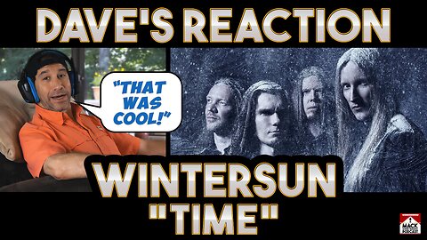 Dave's Reaction: Wintersun - Time