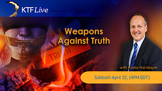 KTFLive: Weapons Against the Truth