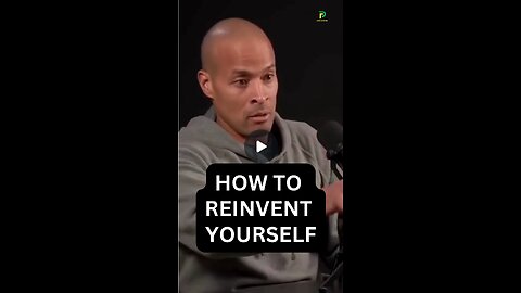 How To Reinvent Yourself To Find Your WillPower - David Goggins