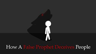 How A False Prophet Deceives People