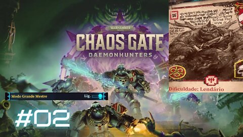 🔴OVERDOSE de Chaos Gate !!! - Jogando W40k: Chaos Gate - Daemonhunters