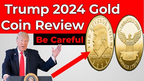 Trump 2024 Golden Coin - Trump 2024 Golden Coin Review | Alert ⚠️Trump Gold Plated Coin