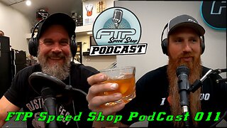 FTP Speed Shop PodCast 011 With Kevin Webel