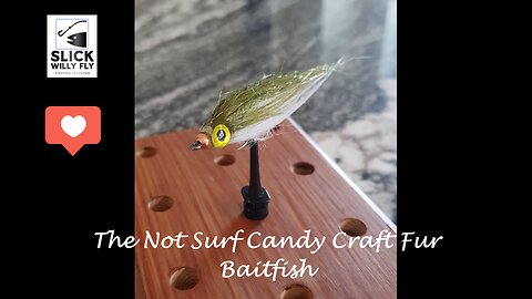 "Not Surf Candy" Craft Fur Baitfish