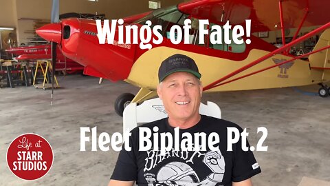 Wings of Fate! - Fleet Biplane Pt. 2