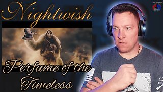 Nightwish "Perfume Of The Timeless" 🇫🇮 OFFICIAL MUSIC VIDEO | DaneBramage Rocks Reaction