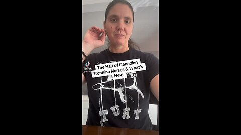 The Halt of Canadian Frontline Nurses & What’s Next
