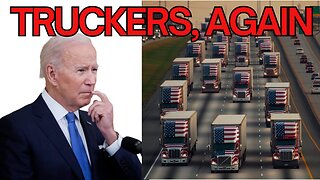 Another Trucker Convoy....