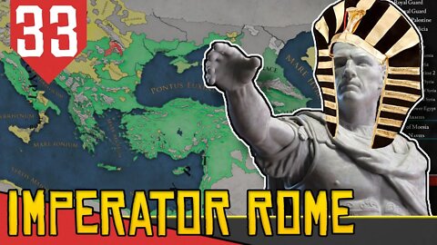 Paz do 100% - Imperator Rome Egito #33 [Gameplay PT-BR]