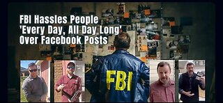 FBI Hassles People 'Every Day, All Day Long' Over Facebook Posts. Why continue to use Facebook when there are so many alternatives? This happened in Oklahoma! FBI needs to be eliminated, or restructured to prevent weaponization against Americans