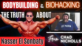 Was Nasser El Sonbaty GH15? + Dave Palumbo + Milos Sarcev || The Truth from Chad Nicholls