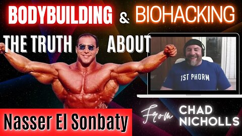 Was Nasser El Sonbaty GH15? + Dave Palumbo + Milos Sarcev || The Truth from Chad Nicholls