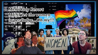 GAY RESORT NOW MUST ALLOW WOMEN???