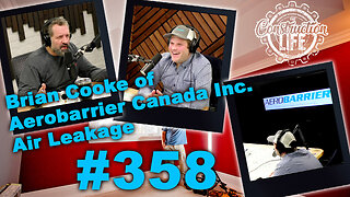 #358 Brian Cooke of Aerobarrier Canada Inc. talks about air leakage and building