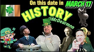 Shocking history on March 17 St. Patrick's Day In History!