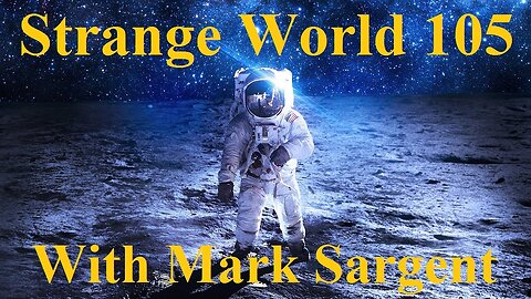 Flat Earth is the answer to many of your questions - SW105 - Mark Sargent ✅