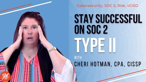 Stay Successful on SOC 2 Type II