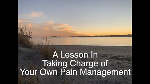 Taking Charge Of Your Own Pain Management