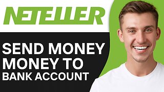 How To Send Money From Neteller To Bank Account