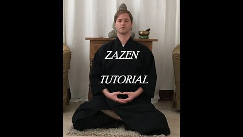 Zazen Practice Tutorial