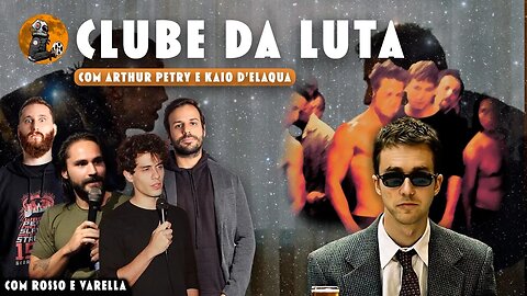 CineClube: CLUBE DA LUTA com Arthur Petry e Kaio D'Elaqua | Planeta Cinema
