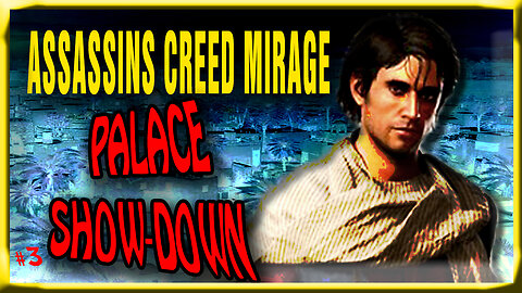 Palace Infiltration: Assassin's Creed Mirage Walkthrough - Part 3