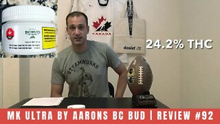 MK ULTRA by Aarons BC Bud | Review #92