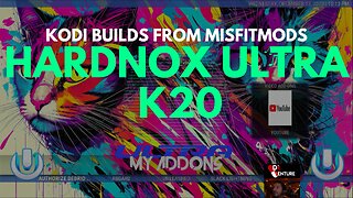 Kodi Builds - Hardnox Ultra K20 - Misfit Mods Repo