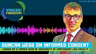 Labour MP Duncan Webb on Informed Consent