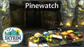 Pinewatch | Skyrim Explored