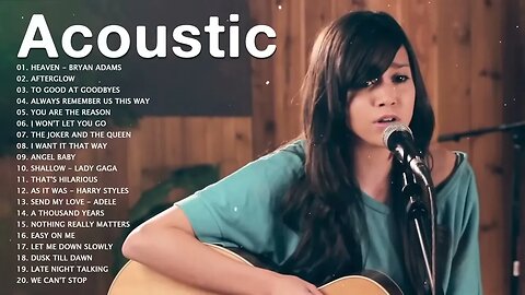 Acoustic 2023 The Best Acoustic Songs Of All Time Beautiful Love Songs Acoustic Cover