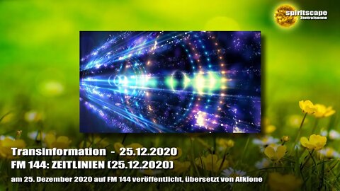 FM 144: ZEITLINIEN (25.12.2020) - Transinformation.de