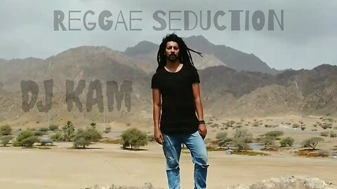 DJ Kam - Reggae Seduction