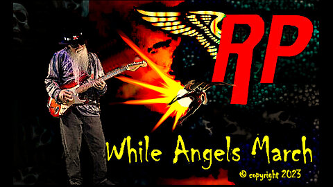 RP-WHILE ANGELS MARCH-OFFICIAL MUSIC VIDEO