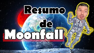 RESUMO do trailer MOONFALL - de um jeito engraçado - Tamo crescendo time!!