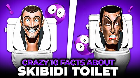 You Know THIS! 10 Surprising Facts About Skibidi Toilet #skibiditoilet #skibiditoiletmeme #skibidi