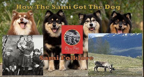 Sami Folklore 👀🐕‍🦺🐶🐕 #sami #folklore #dog How The Sami Got the Dog