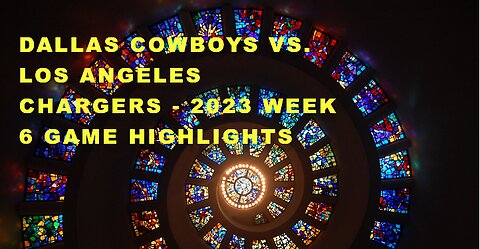 Dallas Cowboys vs. Los Angeles Chargers - 2023 Week 6 Game Highlights