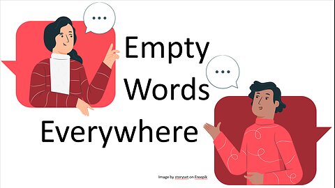 Empty Words Everywhere