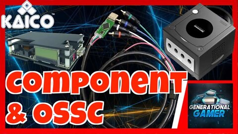 Preview of Kaico Labs' GameCube Component Cables & OSSC With Opinions