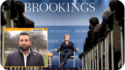 Kash Patel on the Brookings Institute and Hillary Clinton * Nov. 14, 2021