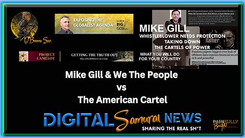 Mike Gill & We The People vs the American Cartel ~ Sept. 25th, 2023 Part 2