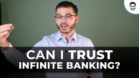 Can I Trust Infinite Banking?