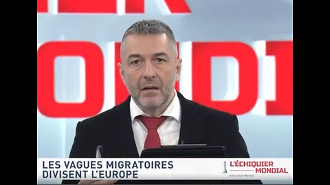Xavier Moreau L'Echiquier Mondial : Les vagues migratoires divisent l'Europe
