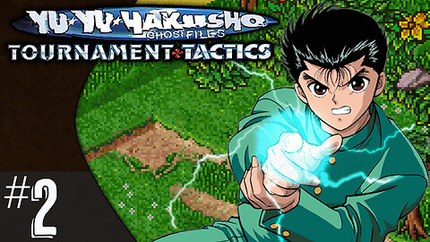 YuYu Hakusho: Tournament Tactics (part 2) | Forest (part 1)