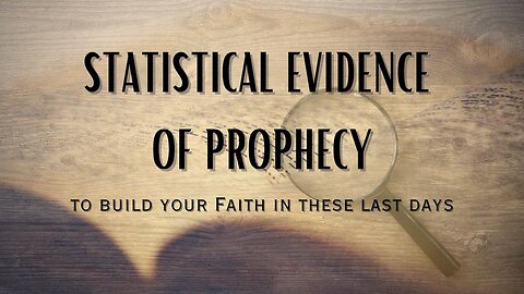 Statistical Evidence For The Reliability of Bible Prophecy